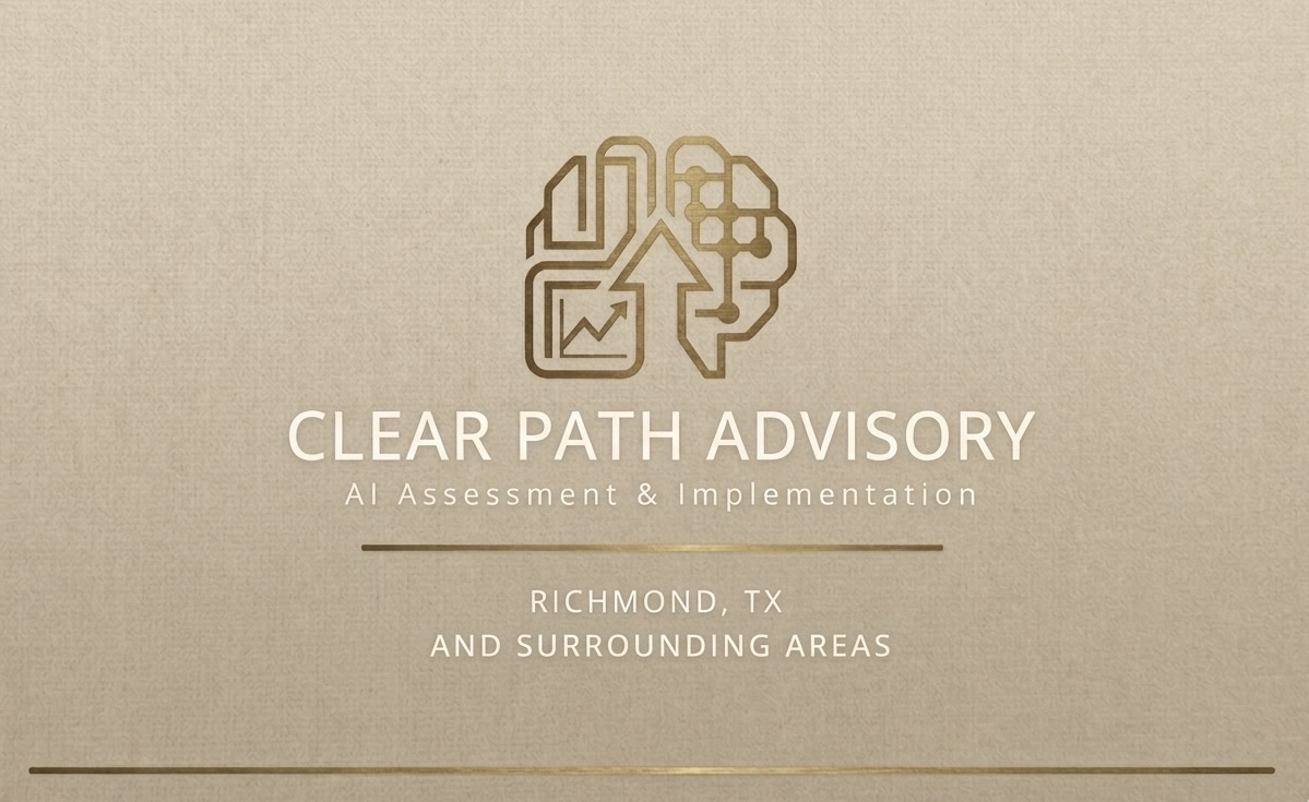 Clear Path Advisory — AI Assessment and Implementation Richmond TX